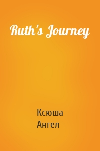 Ruth's Journey