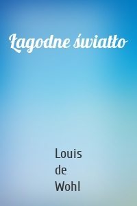 Łagodne światło
