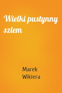 Wielki pustynny szlem