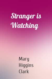 Stranger is Watching