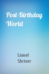 Post-Birthday World