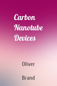 Carbon Nanotube Devices