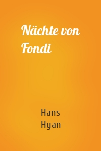 Nächte von Fondi