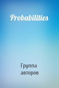 Probabilities