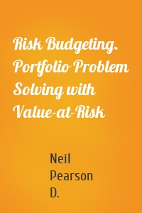 Risk Budgeting. Portfolio Problem Solving with Value-at-Risk