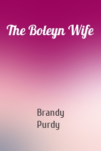 The Boleyn Wife