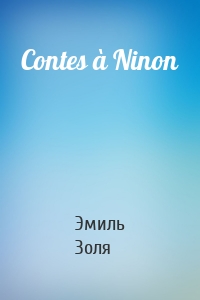 Contes à Ninon
