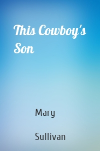 This Cowboy's Son