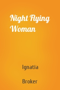 Night Flying Woman