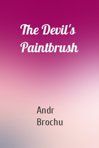 The Devil's Paintbrush