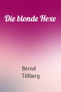 Die blonde Hexe