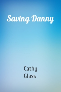 Saving Danny