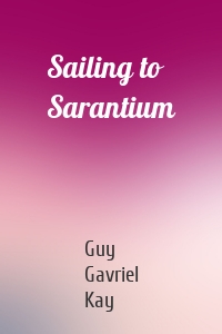 Sailing to Sarantium