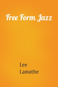 Free Form Jazz