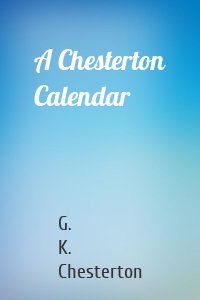 A Chesterton Calendar