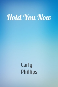 Hold You Now