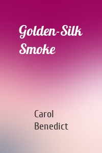 Golden-Silk Smoke