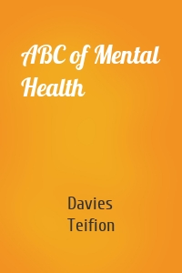 ABC of Mental Health
