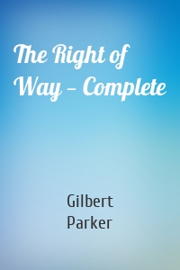 The Right of Way — Complete