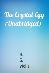 The Crystal Egg (Unabridged)