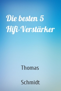 Die besten 5 Hifi-Verstärker