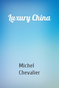Luxury China