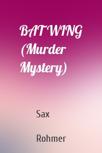 BAT WING (Murder Mystery)