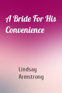 A Bride For His Convenience