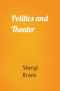 Politics and Theater