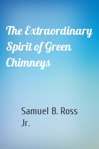 The Extraordinary Spirit of Green Chimneys