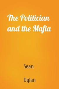 The Politician and the Mafia