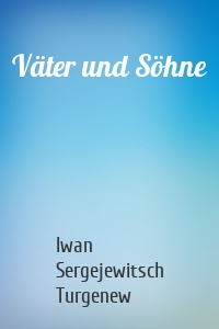 Väter und Söhne