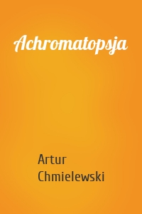 Achromatopsja