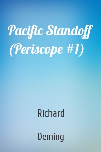 Pacific Standoff (Periscope #1)