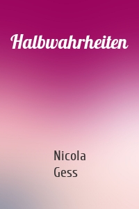 Halbwahrheiten