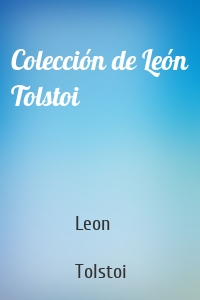 Colección de León Tolstoi