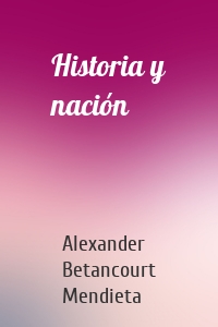 Historia y nación