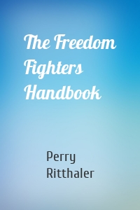 The Freedom Fighters Handbook