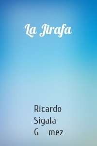 La Jirafa
