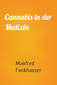 Cannabis in der Medizin