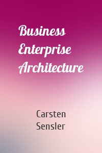 Business Enterprise Architecture