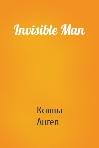 Invisible Man