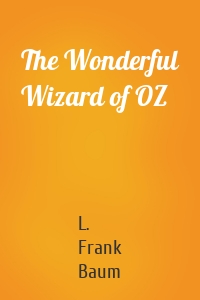 The Wonderful Wizard of OZ