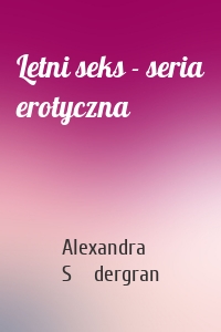 Letni seks - seria erotyczna