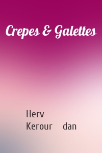 Crepes & Galettes