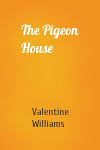 The Pigeon House