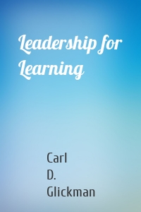 Leadership for Learning