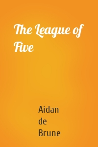 The League of Five