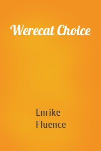 Werecat Choice