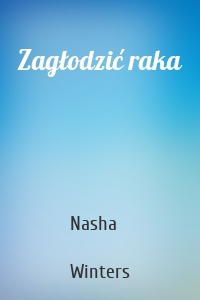 Zagłodzić raka